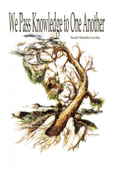 We Pass Knowledge to One Another