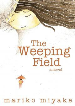 The Weeping Field