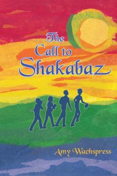 The Call to Shakabaz