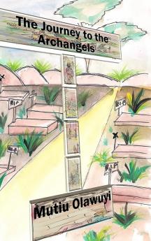 The Journey to the Archangels