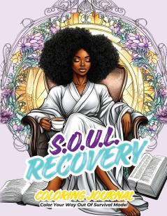 SOUL Recovery Coloring Journal