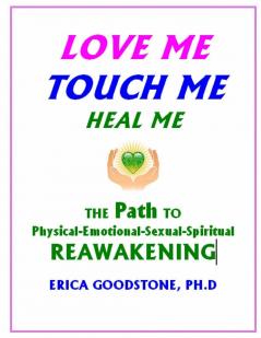 Love Me Touch Me Heal Me