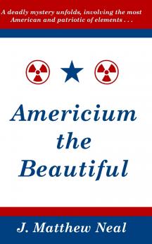 Americium the Beautiful