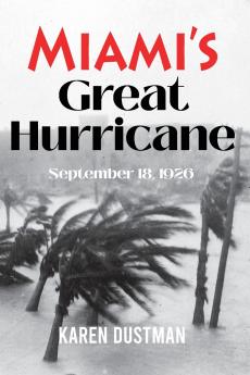 Miami's Great Hurricane