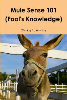 Mule Sense 101 (Fool's Knowledge)
