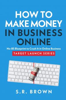 How To Make Money In Business Online