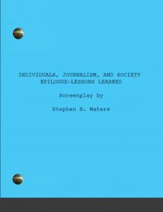 Individuals Journalism and Society