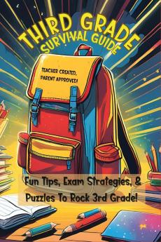Third Grade Survival Guide