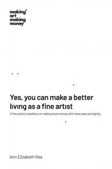 Yes you can make a better living as a fine artist