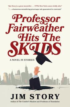 Professor Fairweather Hits the Skids