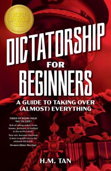 Dictatorship for Beginners