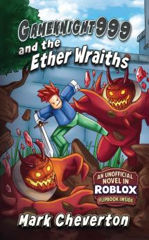 Gameknight999 and the Ether Wraiths