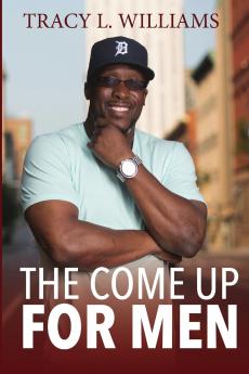 The Come Up for men