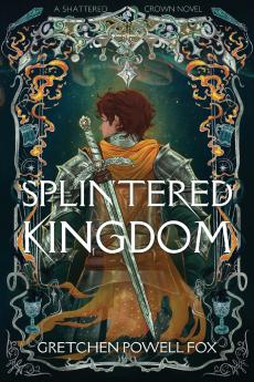 Splintered Kingdom