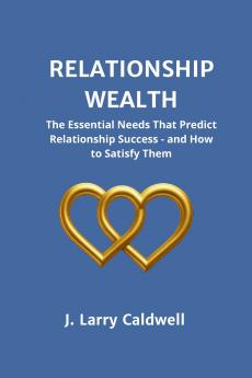 RELATIONSHIP WEALTH
