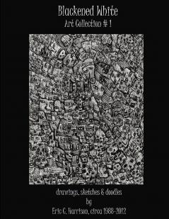 Blackened White - Art Collection # 1