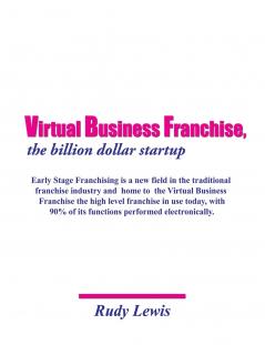 Virtual Business Franchise the billion dollar startup