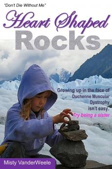 Heart Shaped Rocks Don't Die Without Me