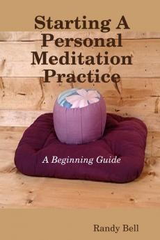 Starting A Personal Meditation Practice