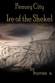 Penury City Ire of the Shekel