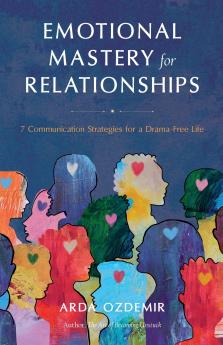 Emotional Mastery for Relationships