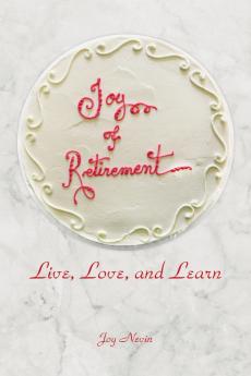 Joy of Retirement