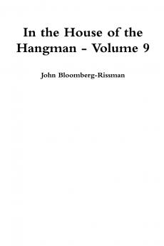 In the House of the Hangman - Volume 9