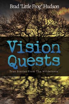 Vision Quests