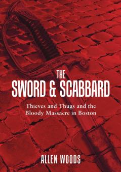 The Sword and Scabbard