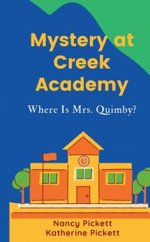 Mystery at Creek Academy