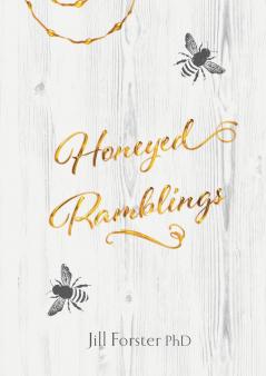 Honeyed Ramblings