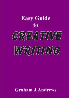 Easy Guide To Creative Writing