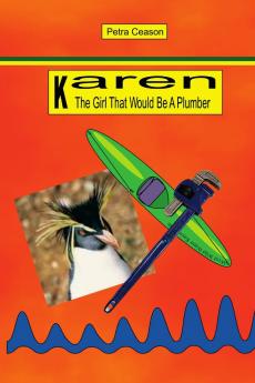Karen The Girl That Would Be A Plumber