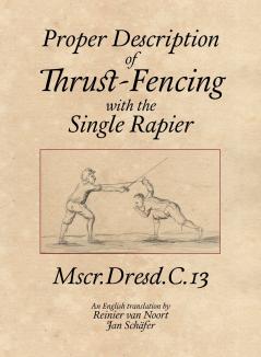 Proper Description of Thrust-Fencing with the Single Rapier