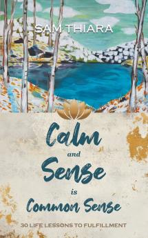 Calm and Sense is Common Sense