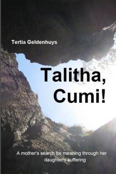Talitha Cumi!