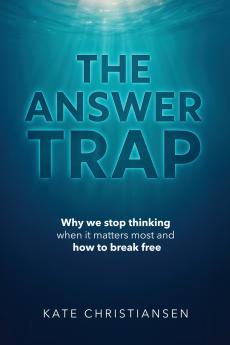 The Answer Trap