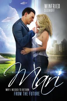 Mari Why I Needed to Return from the Future