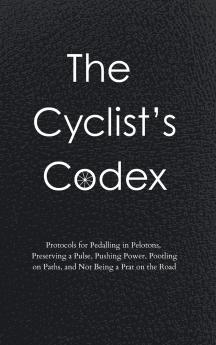 The Cyclist's Codex