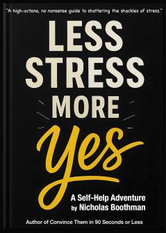 Less Stress-More Yes