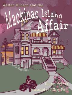 Walter Hudson and the Mackinac Island Affair