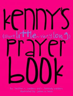 Kenny's (Short Little Very Long) Prayerbook