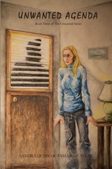 Unwanted Agenda Book Three