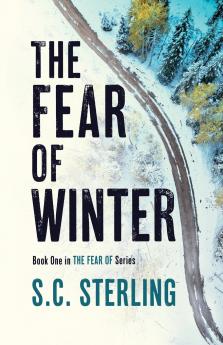 The Fear of Winter (Book One in The Fear Of Series)