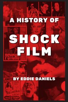 A History of Shock Film