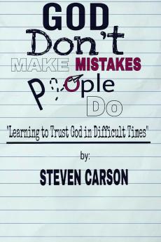 God Don't Make Mistakes People Do