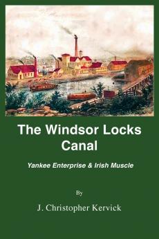 The Windsor Locks Canal