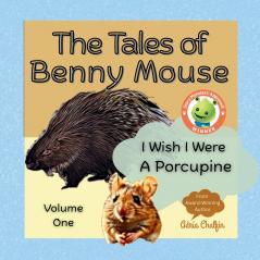 The Tales of Benny Mouse Volume One