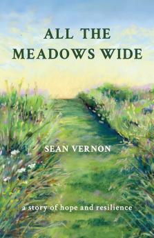ALL THE MEADOWS WIDE