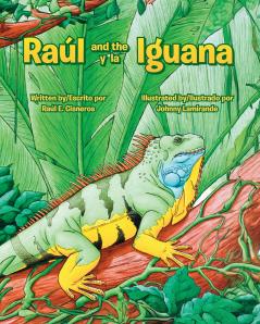 Raul and the Iguana/Raúl y la Iguana
